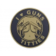 GFC TACTICAL - Patch PVC I LOVE GUN TITTIES - ROSE